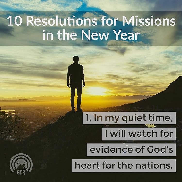 In my quiet time, I will watch for evidence of God's heart for the nations